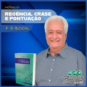 Na Ponta da Língua – 5 – Regência, Pontuação e Crase