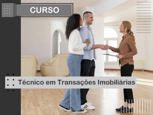 Técnico em Transações Imobiliárias - EAD com momentos presenciais